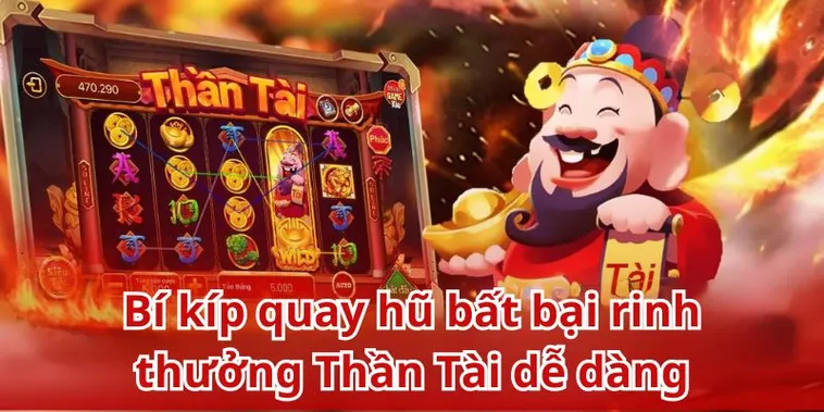 Tìm Hiểu Nổ Hũ Thần Tài Yeu88: May Mắn Và Thưởng Lớn Đang Chờ