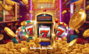 Bắn cá ăn tiền